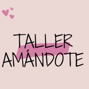 Taller Amándote
